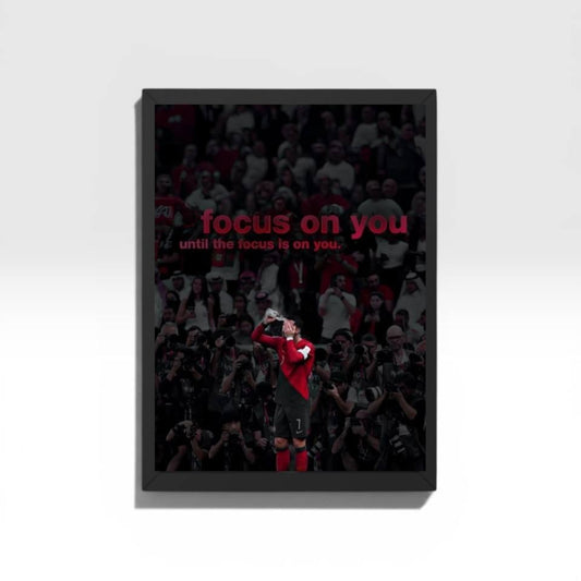 CR7 FOCUS ON YOURSELF